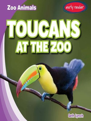 cover image of Toucans at the Zoo